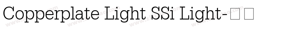 Copperplate Light SSi Light字体转换